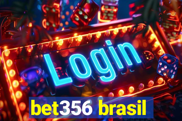 bet356 brasil